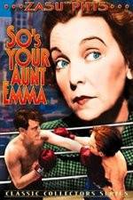 Watch So's Your Aunt Emma Myflixer