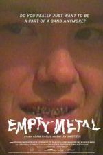 Watch Empty Metal Myflixer