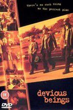 Watch Devious Beings Myflixer