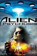 Watch Alien Psychosis Myflixer