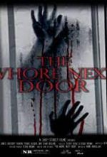 Watch The Whore Next Door Myflixer