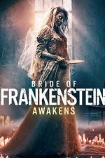 Watch Bride of Frankenstein Awakens Myflixer
