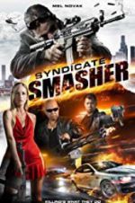 Watch Syndicate Smasher Myflixer