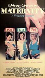 Watch From Here to Maternity Myflixer