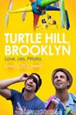 Watch Turtle Hill, Brooklyn Myflixer