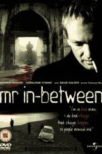 Watch Mr In-Between Myflixer