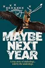 Watch Maybe Next Year Myflixer