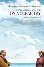 Watch On a Clear Day Myflixer