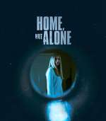 Watch Home, Not Alone Myflixer