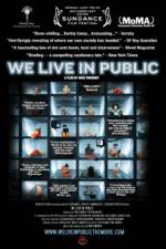 Watch We Live in Public Myflixer