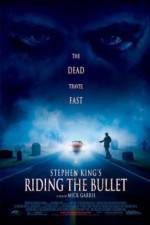 Watch Riding the Bullet Myflixer