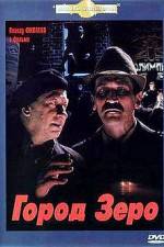 Watch Gorod Zero Myflixer