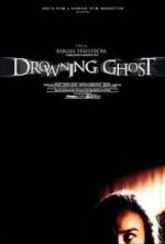 Watch Drowning Ghost Myflixer