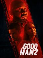 Watch A Good Man 2 Myflixer