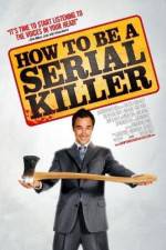 Watch How to Be a Serial Killer Myflixer
