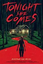 Watch Tonight She Comes Myflixer