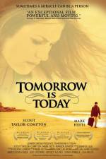 Watch Tomorrow Is Today Myflixer