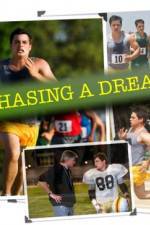 Watch Chasing a Dream Myflixer