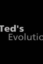 Watch Teds Evolution Myflixer