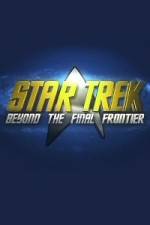 Watch Star Trek Beyond the Final Frontier Myflixer