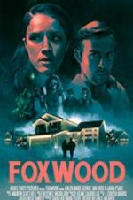 Watch Foxwood Myflixer