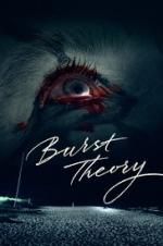 Watch Burst Theory Myflixer