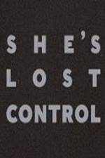 Watch She's Lost Control Myflixer