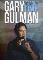 Watch Gary Gulman: It's About Time Myflixer