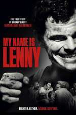 Watch My Name Is Lenny Myflixer
