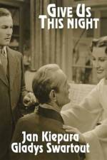 Watch Give Us This Night Myflixer