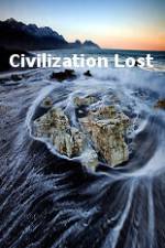 Watch Civilization Lost Myflixer