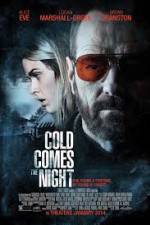 Watch Cold Comes the Night Myflixer
