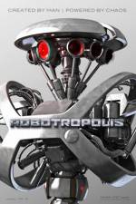 Watch Robotropolis Myflixer