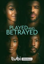 Watch Played and Betrayed Myflixer