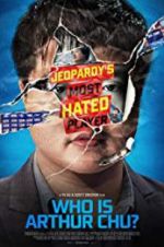 Watch Who Is Arthur Chu? Myflixer