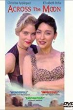 Watch Across the Moon Myflixer