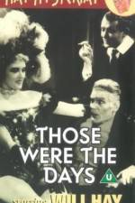 Watch Those Were the Days Myflixer