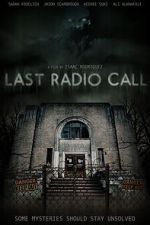 Watch Last Radio Call Myflixer