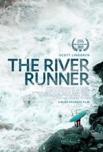 Watch The River Runner Myflixer