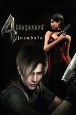 Watch Resident Evil 4: Incubate Myflixer