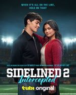 Watch Sidelined 2: Intercepted Myflixer