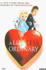 Watch A Life Less Ordinary Myflixer