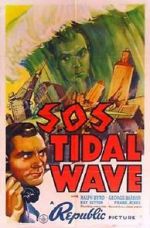 Watch S.O.S. Tidal Wave Myflixer