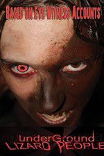 Watch Underground Lizard People Myflixer