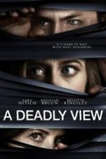 Watch A Deadly View Myflixer