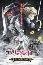 Watch Goblin Slayer: Goblin\'s Crown Myflixer
