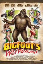 Watch Bigfoot's Wild Weekend Myflixer