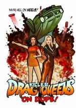 Watch Killer Drag Queens on Dope Myflixer