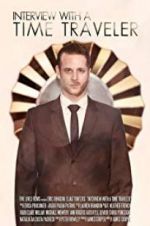 Watch Interview with a Time Traveler Myflixer