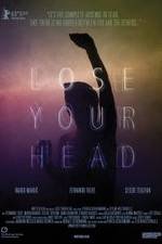 Watch Lose Your Head Myflixer